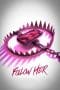 Nonton film Follow Her (2022) terbaru di Dutamovie21 Nonton film Follow Her (2022) terbaru di Dutamovie21