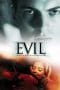 Nonton film Evil (2003) terbaru di Dutamovie21 Nonton film Evil (2003) terbaru di Dutamovie21