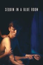 Nonton film Sequin in a Blue Room (2019) terbaru di Dutamovie21 Nonton film Sequin in a Blue Room (2019) terbaru di Dutamovie21