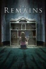 Nonton film The Remains (2016) terbaru di Dutamovie21 Nonton film The Remains (2016) terbaru di Dutamovie21