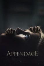 Nonton film Appendage (2023) terbaru di Dutamovie21 Nonton film Appendage (2023) terbaru di Dutamovie21