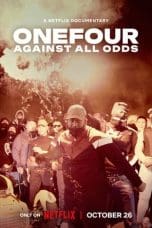 Nonton film ONEFOUR: Against All Odds (2023) terbaru di Dutamovie21 Nonton film ONEFOUR: Against All Odds (2023) terbaru di Dutamovie21