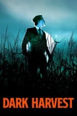 Nonton film Dark Harvest (2023) terbaru di Dutamovie21 Nonton film Dark Harvest (2023) terbaru di Dutamovie21