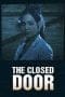 Nonton film The Closed Door (2014) terbaru di Dutamovie21