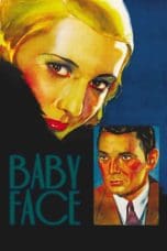 Nonton film Baby Face (1933) terbaru di Dutamovie21 Nonton film Baby Face (1933) terbaru di Dutamovie21