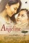 Nonton film Untuk Angeline (2016) terbaru di Dutamovie21 Nonton film Untuk Angeline (2016) terbaru di Dutamovie21
