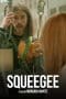 Nonton film Squeegee (2020) terbaru di Dutamovie21 Nonton film Squeegee (2020) terbaru di Dutamovie21