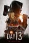 Nonton film Day 13 (2020) terbaru di Dutamovie21 Nonton film Day 13 (2020) terbaru di Dutamovie21