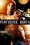 Nonton film Penthouse North (2013) terbaru di Dutamovie21 Nonton film Penthouse North (2013) terbaru di Dutamovie21