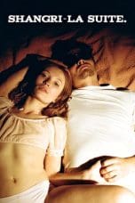 Nonton film Shangri-La Suite (2016) terbaru di Dutamovie21 Nonton film Shangri-La Suite (2016) terbaru di Dutamovie21