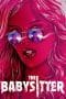 Nonton film The Babysitter (2017) terbaru di Dutamovie21 Nonton film The Babysitter (2017) terbaru di Dutamovie21