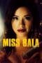 Nonton film Miss Bala (2019) terbaru di Dutamovie21 Nonton film Miss Bala (2019) terbaru di Dutamovie21