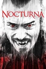 Nonton film Nocturna (2015) terbaru di Dutamovie21 Nonton film Nocturna (2015) terbaru di Dutamovie21