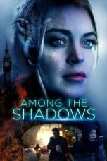 Nonton film Among the Shadows (2019) terbaru di Dutamovie21 Nonton film Among the Shadows (2019) terbaru di Dutamovie21
