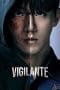 Nonton film Vigilante (2023) terbaru di Dutamovie21 Nonton film Vigilante (2023) terbaru di Dutamovie21