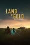 Nonton film Land of Gold (2023) terbaru di Dutamovie21 Nonton film Land of Gold (2023) terbaru di Dutamovie21