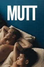 Nonton film Mutt (2023) terbaru di Dutamovie21 Nonton film Mutt (2023) terbaru di Dutamovie21