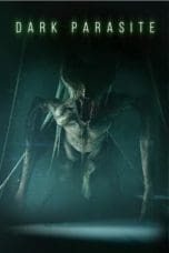 Nonton film Dark Parasite (2023) terbaru di Dutamovie21 Nonton film Dark Parasite (2023) terbaru di Dutamovie21