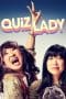 Nonton film Quiz Lady (2023) terbaru di Dutamovie21 Nonton film Quiz Lady (2023) terbaru di Dutamovie21