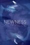 Nonton film Newness (2017) terbaru di Dutamovie21 Nonton film Newness (2017) terbaru di Dutamovie21