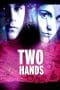 Nonton film Two Hands (1999) terbaru di Dutamovie21 Nonton film Two Hands (1999) terbaru di Dutamovie21