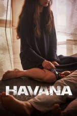 Nonton film Havana (2023) terbaru di Dutamovie21 Nonton film Havana (2023) terbaru di Dutamovie21