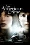 Nonton film An American Crime (2007) terbaru di Dutamovie21 Nonton film An American Crime (2007) terbaru di Dutamovie21