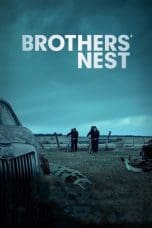 Nonton film Brothers’ Nest (2018) terbaru di Dutamovie21 Nonton film Brothers’ Nest (2018) terbaru di Dutamovie21