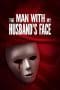 Nonton film The Man with My Husband’s Face (2023) terbaru di Dutamovie21 Nonton film The Man with My Husband’s Face (2023) terbaru di Dutamovie21