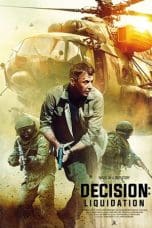 Nonton film Decision: Liquidation (2018) terbaru di Dutamovie21 Nonton film Decision: Liquidation (2018) terbaru di Dutamovie21
