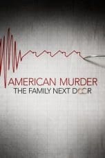 Nonton film American Murder: The Family Next Door (2020) terbaru di Dutamovie21 Nonton film American Murder: The Family Next Door (2020) terbaru di Dutamovie21