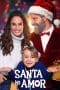 Nonton film Dating Santa (Santa mi amor) (2023) terbaru di Dutamovie21 Nonton film Dating Santa (Santa mi amor) (2023) terbaru di Dutamovie21