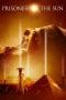 Nonton film Prisoners of the Sun (2013) terbaru di Dutamovie21 Nonton film Prisoners of the Sun (2013) terbaru di Dutamovie21