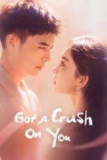 Nonton film Got a Crush on You (2023) terbaru di Dutamovie21 Nonton film Got a Crush on You (2023) terbaru di Dutamovie21