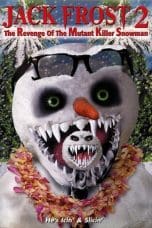 Nonton film Jack Frost 2: The Revenge of the Mutant Killer Snowman (2000) terbaru di Dutamovie21 Nonton film Jack Frost 2: The Revenge of the Mutant Killer Snowman (2000) terbaru di Dutamovie21