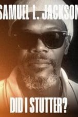Nonton film Samuel L. Jackson: Did I Stutter? (2023) terbaru di Dutamovie21 Nonton film Samuel L. Jackson: Did I Stutter? (2023) terbaru di Dutamovie21