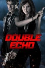 Nonton film Double Echo (2017) terbaru di Dutamovie21 Nonton film Double Echo (2017) terbaru di Dutamovie21