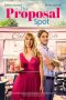 Nonton film The Proposal Spot (2023) terbaru di Dutamovie21 Nonton film The Proposal Spot (2023) terbaru di Dutamovie21