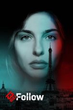 Nonton film Follow (2023) terbaru di Dutamovie21 Nonton film Follow (2023) terbaru di Dutamovie21