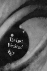 Nonton film The Lost Weekend (1945) terbaru di Dutamovie21 Nonton film The Lost Weekend (1945) terbaru di Dutamovie21