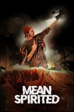 Nonton film Mean Spirited (2023) terbaru di Dutamovie21 Nonton film Mean Spirited (2023) terbaru di Dutamovie21