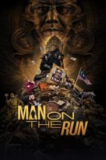 Nonton film Man on the Run (2023) terbaru di Dutamovie21 Nonton film Man on the Run (2023) terbaru di Dutamovie21