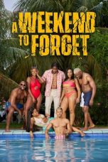 Nonton film A Weekend to Forget (2023) terbaru di Dutamovie21 Nonton film A Weekend to Forget (2023) terbaru di Dutamovie21