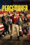 Nonton film Peacemaker (2022) terbaru di Dutamovie21 Nonton film Peacemaker (2022) terbaru di Dutamovie21