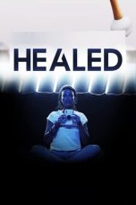 Nonton film Healed (2023) terbaru di Dutamovie21 Nonton film Healed (2023) terbaru di Dutamovie21