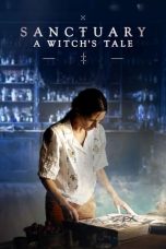 Nonton film Sanctuary: A Witch’s Tale (2024) terbaru di Dutamovie21 Nonton film Sanctuary: A Witch’s Tale (2024) terbaru di Dutamovie21
