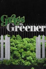 Nonton film Grass Is Greener (2019) terbaru di Dutamovie21 Nonton film Grass Is Greener (2019) terbaru di Dutamovie21