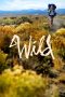 Nonton film Wild (2014) terbaru di Dutamovie21 Nonton film Wild (2014) terbaru di Dutamovie21
