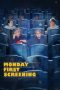Nonton film Monday First Screening (2023) terbaru di Dutamovie21 Nonton film Monday First Screening (2023) terbaru di Dutamovie21