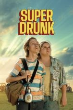 Nonton film Super Drunk (2023) terbaru di Dutamovie21 Nonton film Super Drunk (2023) terbaru di Dutamovie21